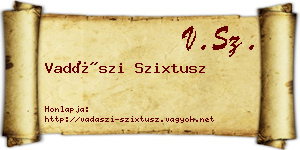 Vadászi Szixtusz névjegykártya